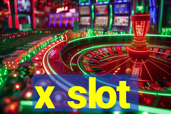 x slot