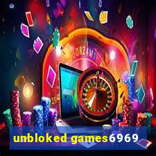 unbloked games6969