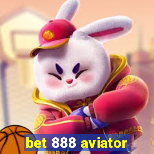 bet 888 aviator