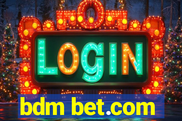 bdm bet.com