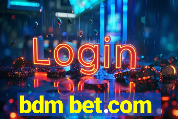 bdm bet.com