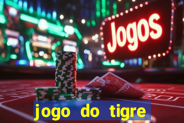 jogo do tigre verdade ou mentira