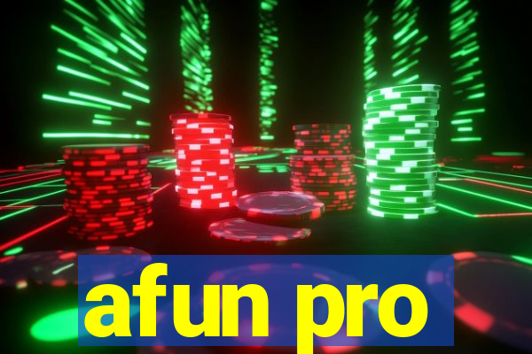 afun pro