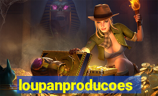 loupanproducoes