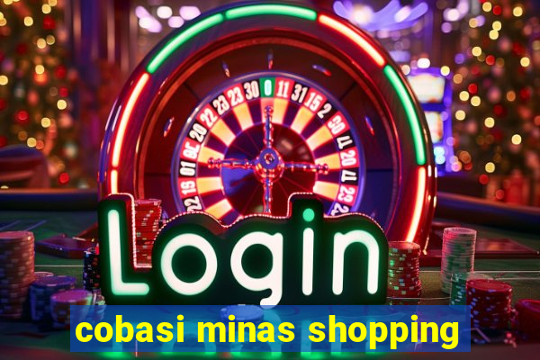 cobasi minas shopping