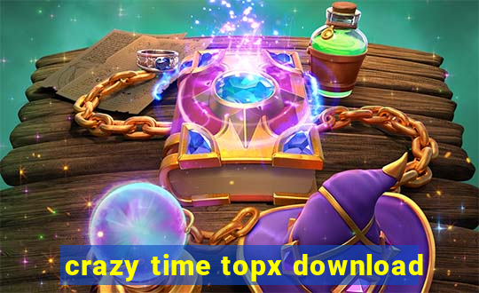 crazy time topx download