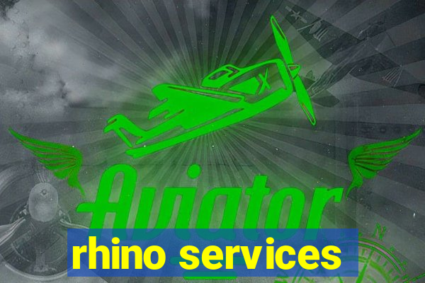 rhino services