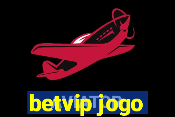 betvip jogo