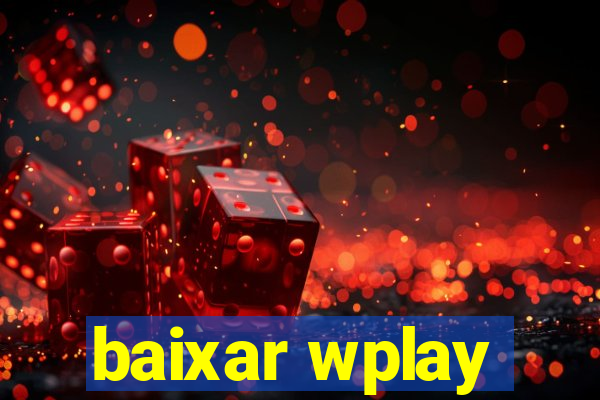 baixar wplay