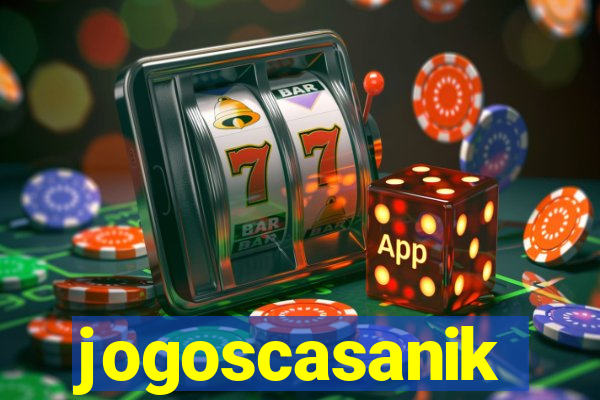 jogoscasanik