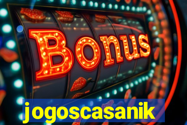 jogoscasanik