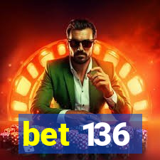 bet 136