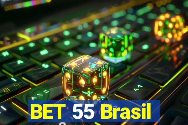 BET 55 Brasil