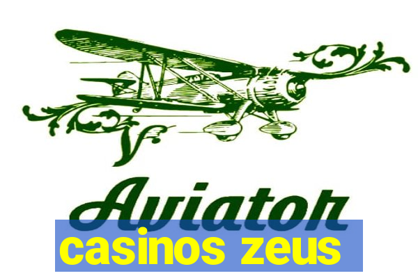 casinos zeus