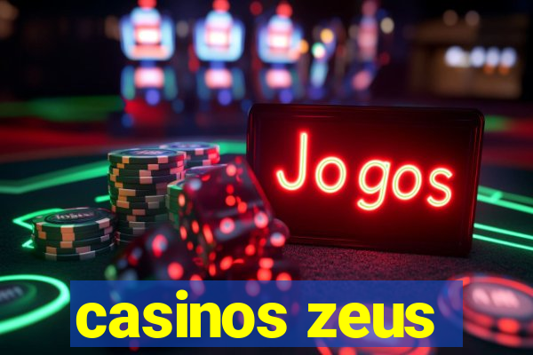 casinos zeus