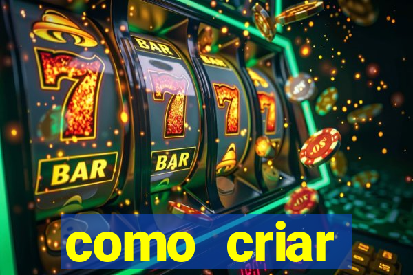 como criar plataforma de jogos do tigre