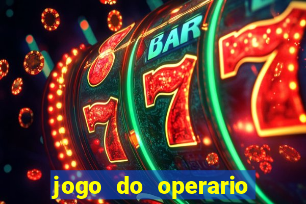 jogo do operario ao vivo