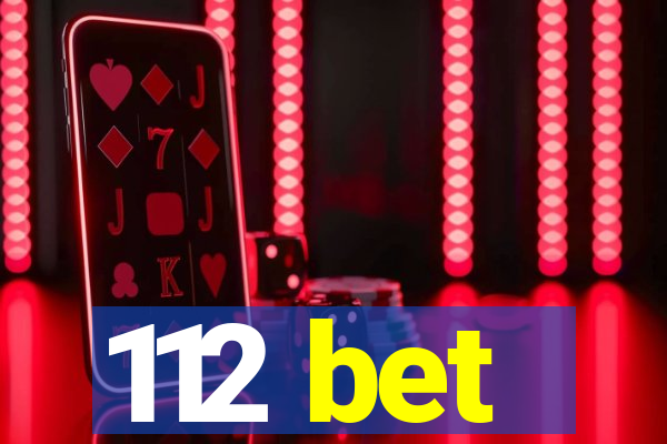 112 bet