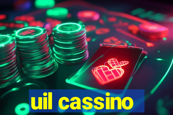 uil cassino