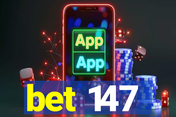 bet 147