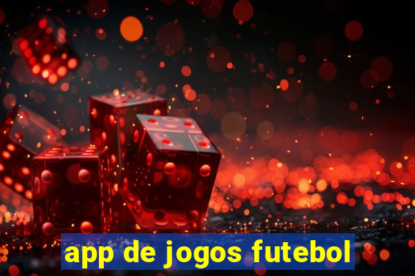 app de jogos futebol