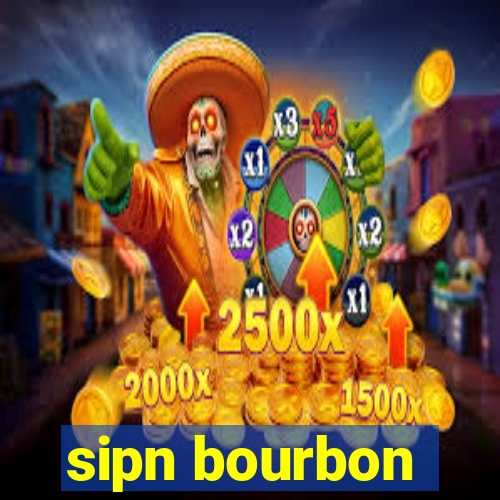 sipn bourbon