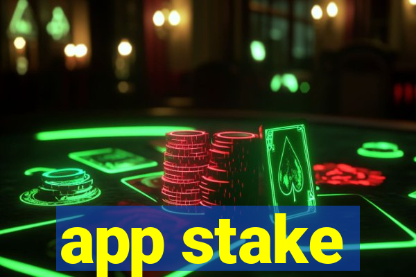 app stake