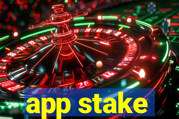 app stake