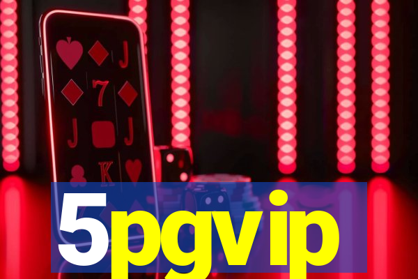 5pgvip