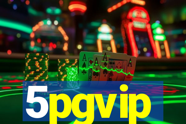 5pgvip