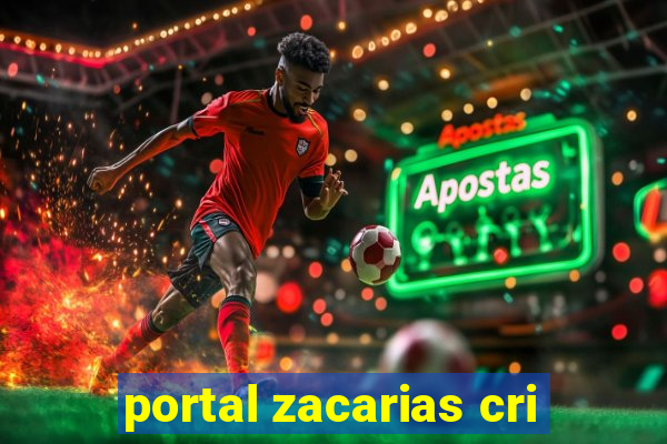 portal zacarias cri