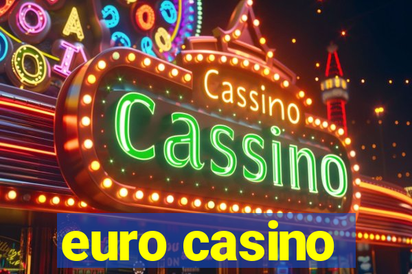 euro casino