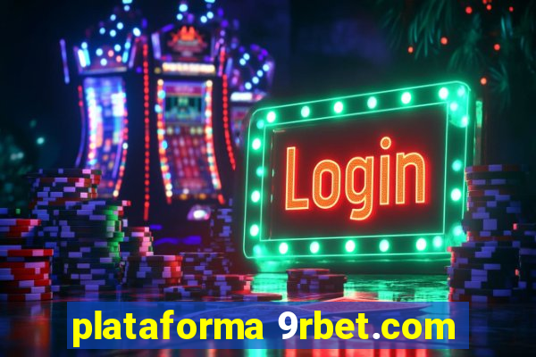 plataforma 9rbet.com