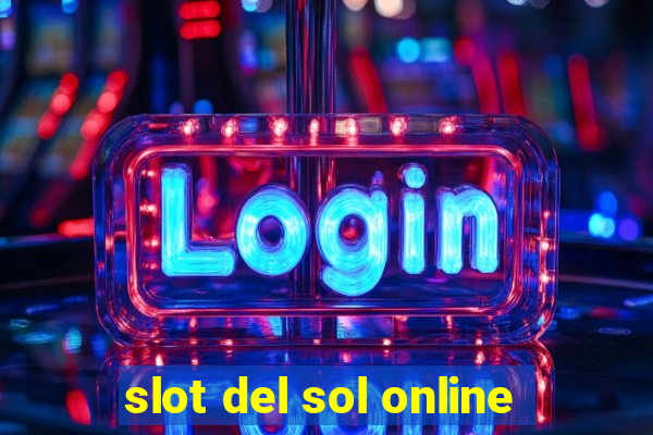 slot del sol online