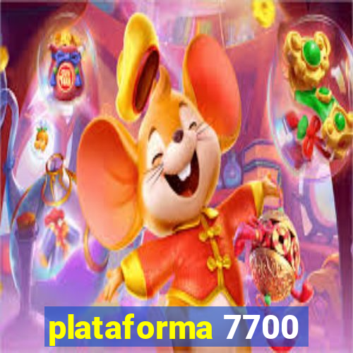 plataforma 7700