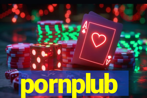 pornplub