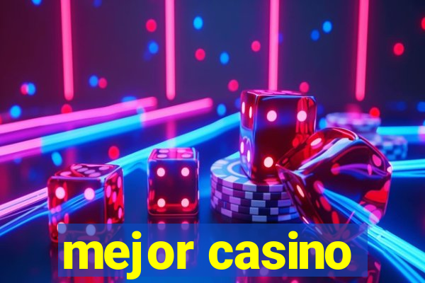 mejor casino