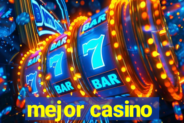 mejor casino