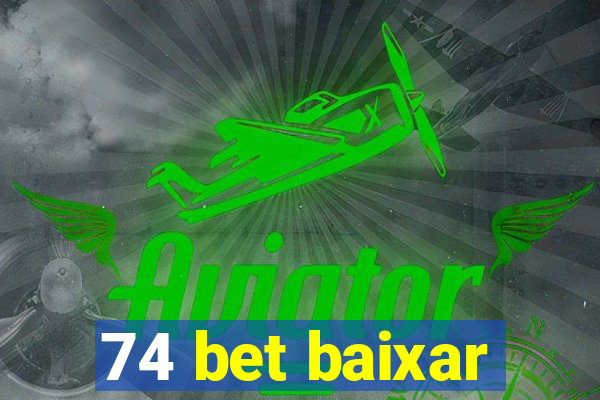 74 bet baixar