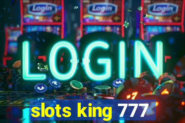 slots king 777