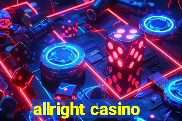 allright casino