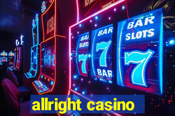 allright casino