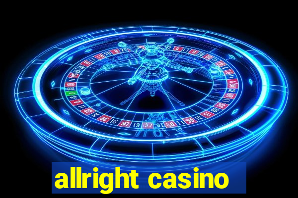 allright casino