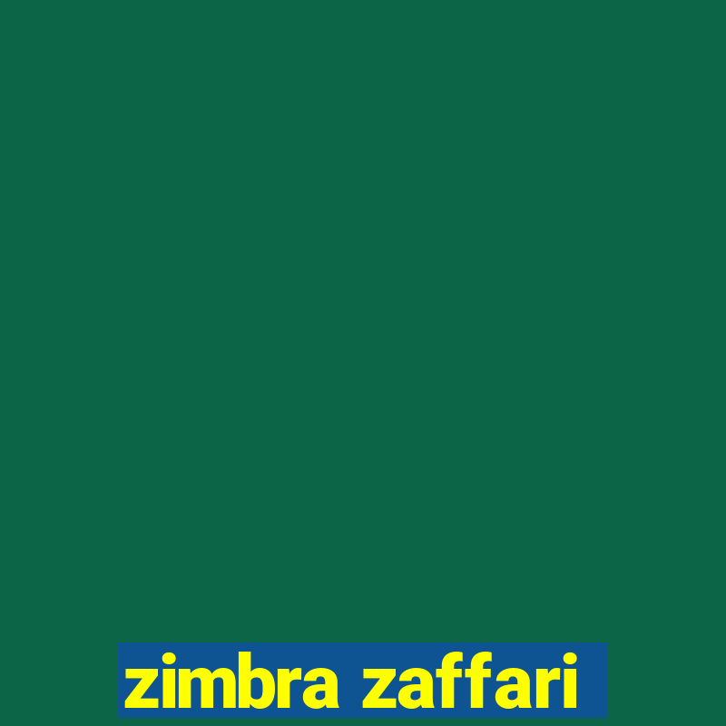 zimbra zaffari