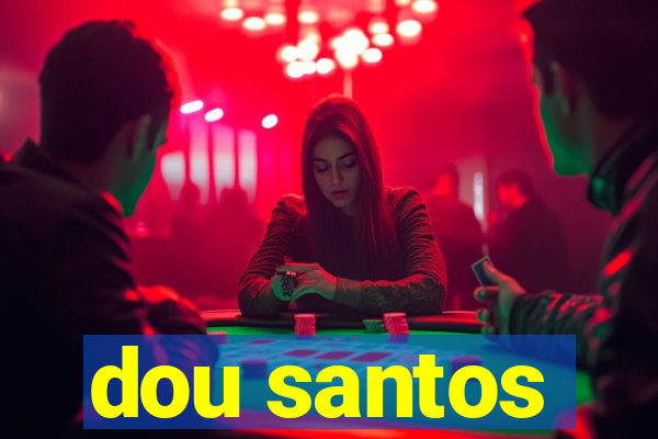 dou santos