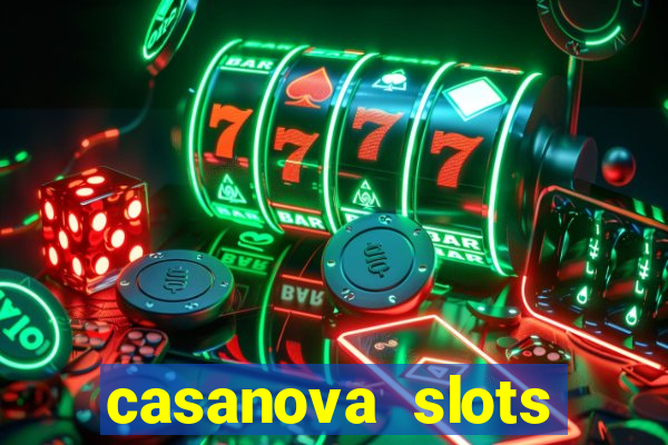 casanova slots lounge club