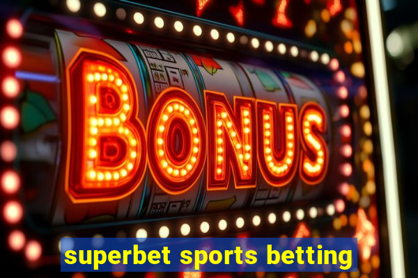 superbet sports betting