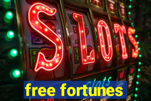 free fortunes