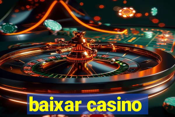 baixar casino