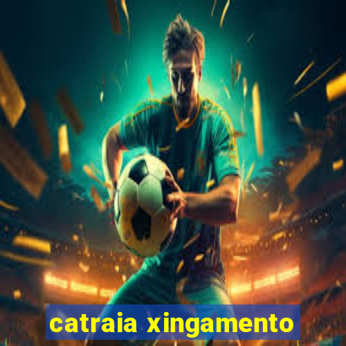 catraia xingamento